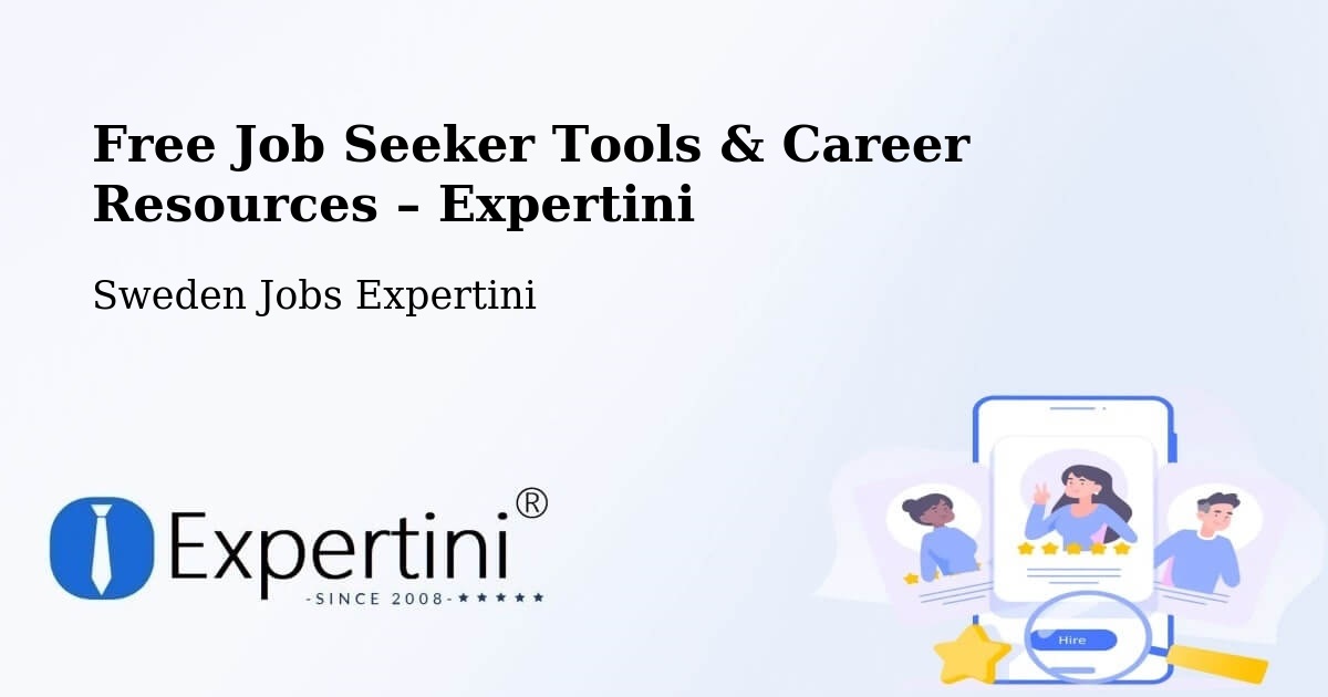 Free Job Seeker Tools & Career Resources – Kista - Kista, Sweden Jobs Expertini